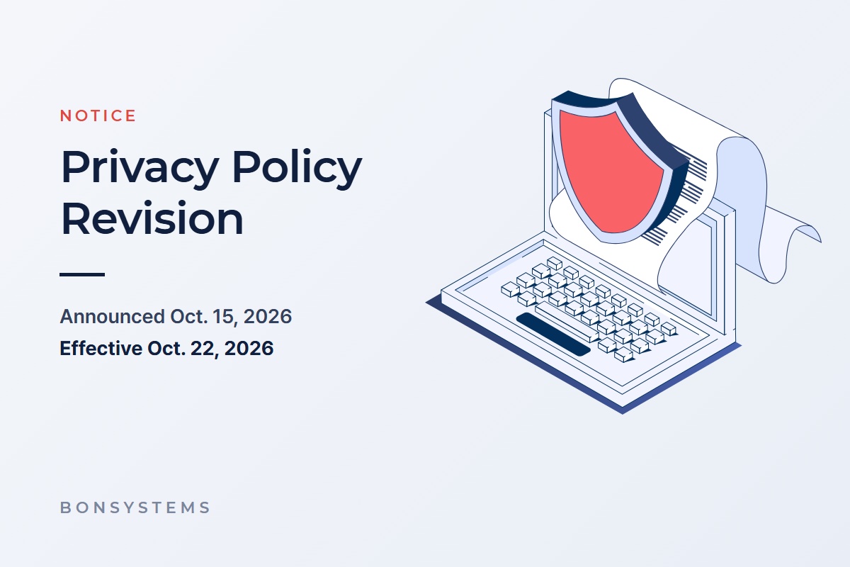 ㈜본시스템즈 12 Notice Of Revision To The Privacy Policy — Announced Oct. 15, 2026 · Effective Oct. 22, 2026